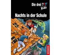 Boris Pfeiffer Stefani Kampman Die drei ??? Kids, Nachts in der Schul (Hardback)