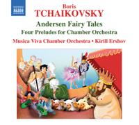 Tchaikovsky^Musica Viva Chamber Orch^Ershov - Boris Tchaikovsky: Andersen Fairy Tales