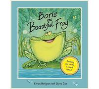 Boris The Boastful Frog