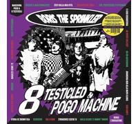 Boris The Sprinkler - 8 Testicled Pogo Machine [VINYL]