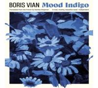 Boris Vian Mood Indigo Paperback Book Boris Vian Multicolor