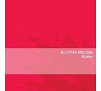 Boris With Merzbow - Klatter [VINYL]