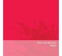 Boris with Merzbow - Klatter [VINYL]