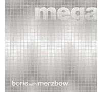 BORIS WITH MERZBOW - MEGATONE