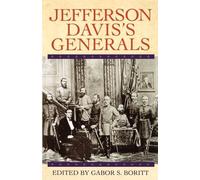 Boritt - Jefferson Davis's Generals - New paperback or softback - 81 - S555z