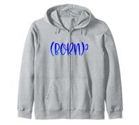 (Born)2 Math Humor for a Born Again Christian Zip Hoodie