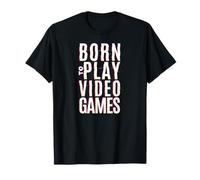 Born 2 Play Video Games I Controller PS5 Gaming T-Shirt