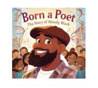 Born a Poet The Story of Moody Black