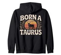 Born a Taurus Zodiac Earth Sign Astrology Mood Zip Hoodie