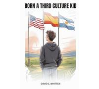 Born A Third Culture Kid