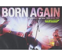 BORN AGAIN 2011.04.24 at Zepp TokyogHORN AGAIN TOURh [DVD]