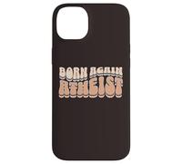 Born Again Atheist Freedom From Religion Non-Believer Print Case for iPhone 14 Plus
