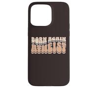 Born Again Atheist Freedom From Religion Non-Believer Print Case for iPhone 15 Pro Max