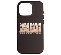 Born Again Atheist Freedom From Religion Non-Believer Print Case for iPhone 16 Pro