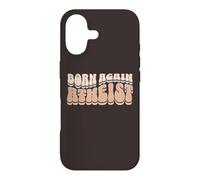 Born Again Atheist Freedom From Religion Non-Believer Print Case for iPhone 17