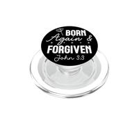 Born Again & Forgiven Quote Spiritual Renewal Typography PopSockets PopGrip for MagSafe