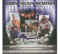 Born Again Remixes - Born Again Remixes