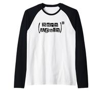 Born Again Squared - Bible Verse Christian Faith Quote Raglan Baseball Tee