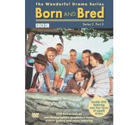 Born And Bred: Series 2 - Part 2 [DVD]