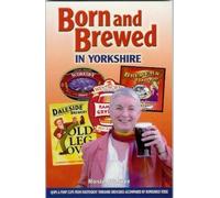 Born and Brewed in Yorkshire
