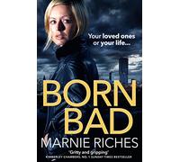 BORN BAD: A gritty gangster thriller with a darkly funny heart