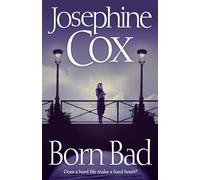 BORN BAD: A Heartwarming Historical Family Saga of Courage and Forgiveness
