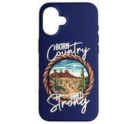 Born Country Bred Strong Country Life Western Roots Cowboy Case for iPhone 16