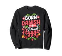 Born Danish - Raised Hygge Sweatshirt