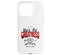 Born for Greatness - Urban Streetwear Statement Case for iPhone 15 Pro Max