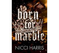 Born For Marble: A Dark, Dystopian Romance (The Cradled Common)