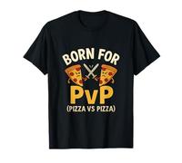Born for PvP Pizza vs Pizza Gaming Design T-Shirt