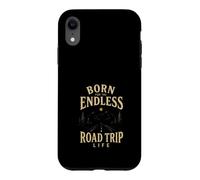 Born for the Endless Journey Life Adventure Case for iPhone XR