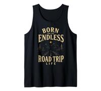 Born for the Endless Journey Life Adventure Tank Top