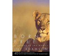 Born Free: A Lioness of Two Worlds Paperback May 16, 2000