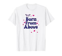 Born from Above | for Born-Again Christian T-Shirt