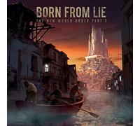 Born From Lie - Born From Lie - The New World Order Part I