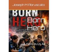 Born Hero: A Hero In Us All
