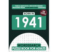Born In 1941 Wordsearch Puzzle Book Large Print: Step Back In Time With This British Themed Wordsearch, 1941 UK Yearbook - Born in 1941 Word Search - Birthday Present / Gifts - UK Edition