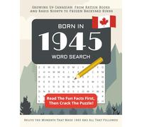 Born in 1945 Word Search: Perfect 80th Birthday Gift: Large Print Canadian Puzzle Book for Seniors Born In Canada | Personalized Activity Book 2025 | ... Wordsearches (Born In Canada Word Search)