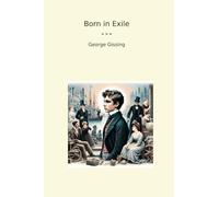 Born in Exile (Classic Books)