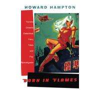 Born in Flames: Termite Dreams, Dialectical Fairy Tales, and Pop Apocalypses
