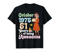 Born in October 1975 Girl Birthday 51 Years of Being Awesome Value Graphic T-Shirt