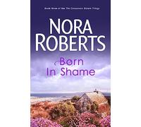 Born In Shame: Number 3 in series (Concannon Sisters Trilogy)
