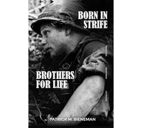 BORN IN STRIFE: BROTHERS FOR LIFE