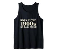 Born in the 1900S Over The Hill - Funny Millennial Gen X Tank Top
