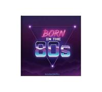 Born In The 80s: Gift Book Celebrating Being Born in the 1980s and Growing Up in the 1990s: A celebration of being born in the 1980s and growing up in the 1990s