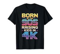 Born in The 90s Now Dad Raising Kids in 4K T-Shirt