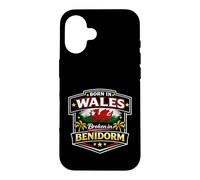 Born in Wales broken in Benidorm Case for iPhone 16