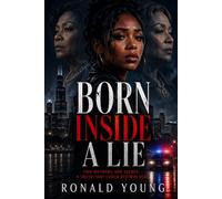 BORN INSIDE A LIE
