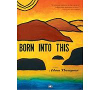 Born Into This